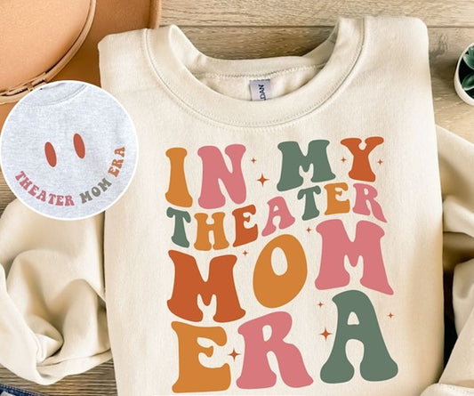 In my Theater mom era shirt